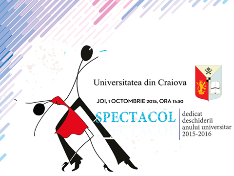 Universitatea din Craiova - spectacolul dedicat deschiderii anului universitar 2015-2016