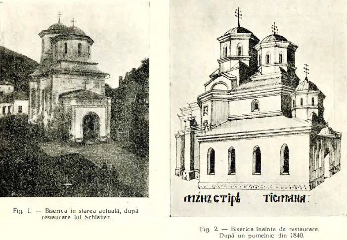 Biserica Manastirii Tsmana inainte si dupa restaurarea lui Schlatter. Sursa Buletinul Comisiunii Monumentelor Istorice 1934