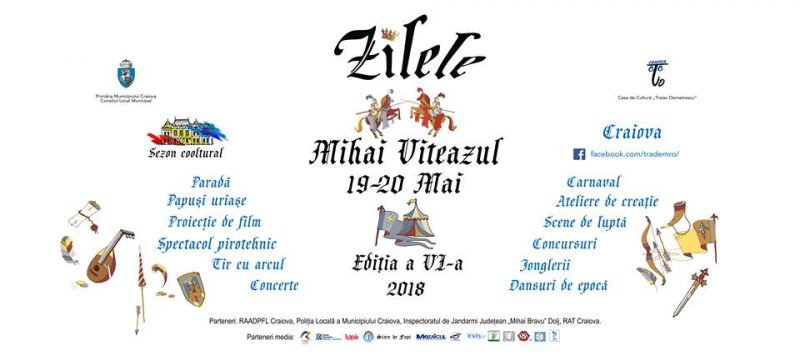 Zilele Mihai Viteazul Craiova 2018