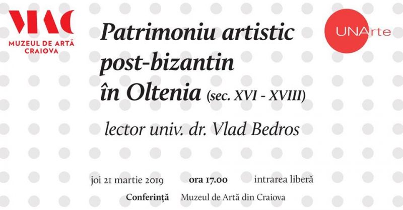 Conferința Patrimoniu artistic post-bizantin în Oltenia